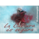 La Cultura es segura